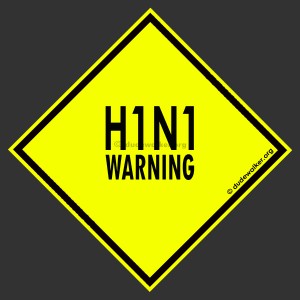 H1N1 WARNING - Dude Walker {dudewalker.org}